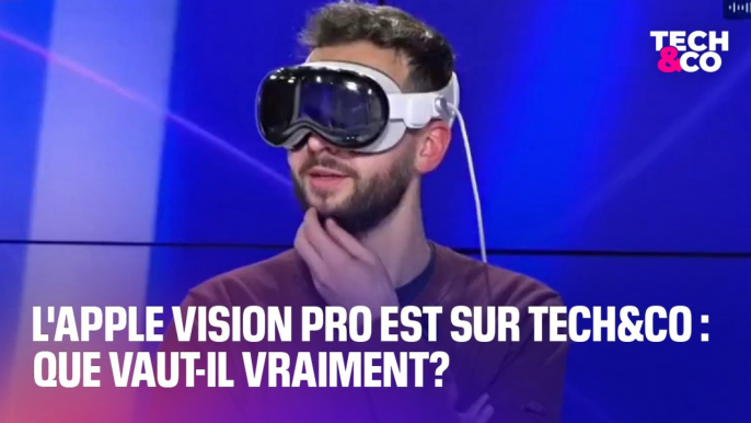 L'Apple Vision Pro est sur le plateau de Tech&Co: que vaut-il vraiment?