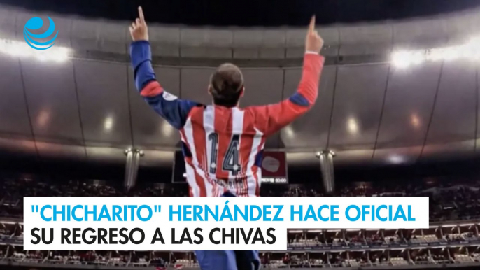 "Chicharito" Hernández hace oficial su regreso a las Chivas