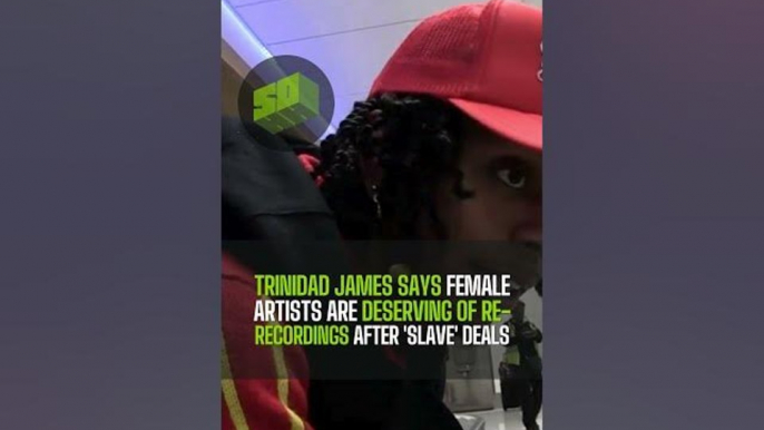 Trinidad James Says Female Artists Are Deserving Of Re-recordings After 'Slave' Deals