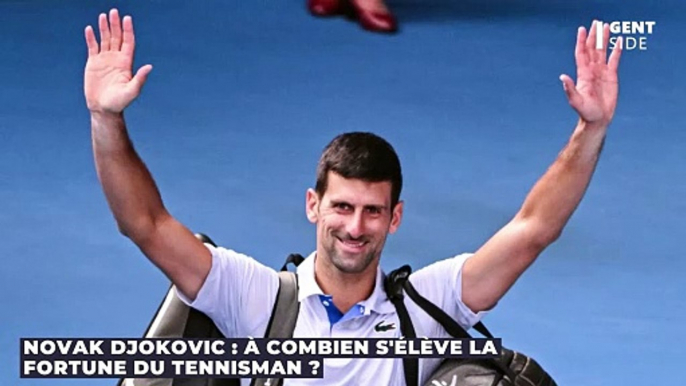Novak Djokovic : à combien s'élève la fortune du tennisman ?