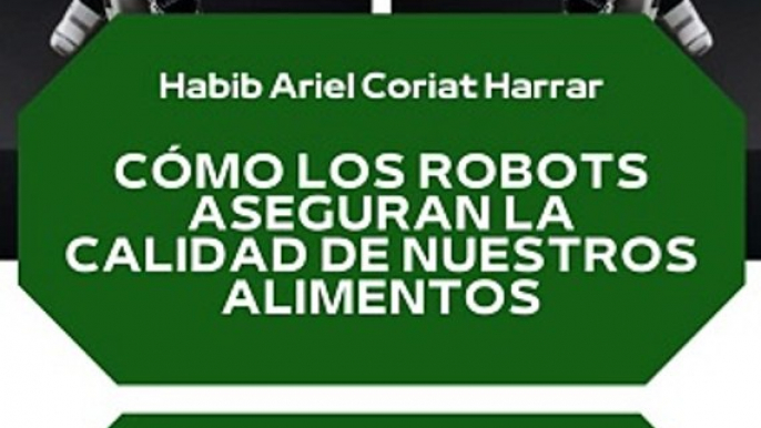 |HABIB ARIEL CORIAT HARRAR | LA COLABORACIÓN ENTRE HUMANOS Y ROBOTS EN INDUSTRIA ALIMENTARIA (PARTE 2) (@HABIBARIELC)