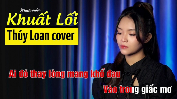 Khuất Lối Rumba - Thúy Loan cover