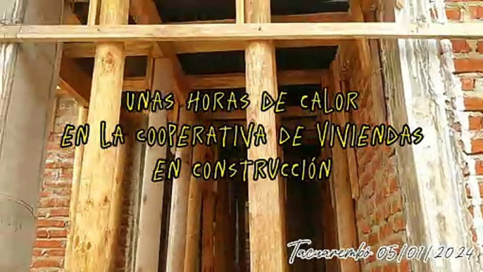 Horas de calor en una Cooperativa de Viviendas en construcción - Tacuarembó, Uruguay (05/01/2024)