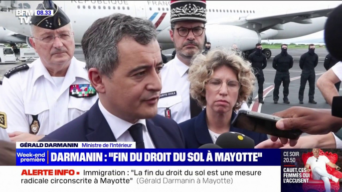 Fin du droit du sol à Mayotte: "Il ne sera plus possible de devenir Français si l'on n'est pas soi-même enfant de parents français", déclare Gérarld Darmanin à son arrivée sur l'archipel