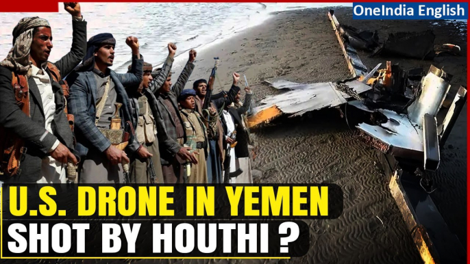 Red Sea Crisis: U.S. Drone Crashed in Yemen Appears to be Shot by Houthi, Says Reports | Oneindia