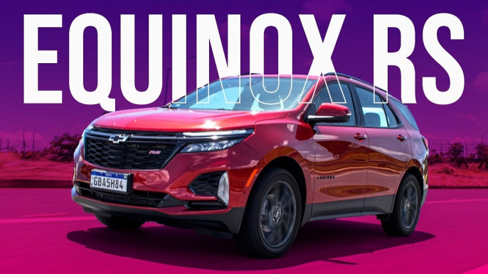 EQUINOX RS: AINDA VALE A PENA COMPRAR O SUV