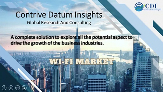 Wi-Fi Market - Global Industry Analysis, Size, Share, Growth Opportunities, Future Trends, Covid-19 Impact, SWOT Analysis, Competition and Forecasts 2022 to 2030