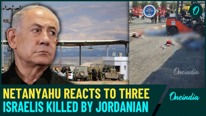 Jordan Border Crossing Killings: Netanyahu's First Reaction After 3 Killed By Jordanian Driver