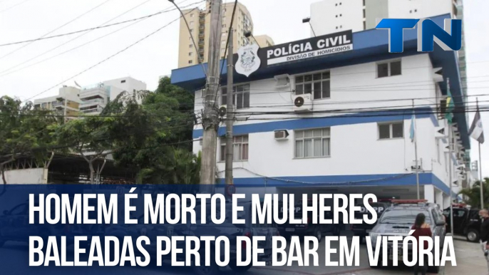 Homem é morto e mulheres baleadas perto de bar em Vitória