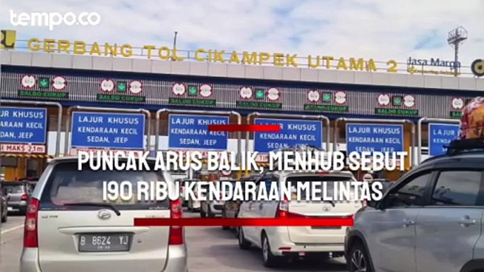 Puncak Arus Balik Lebaran, Menhub Sebut 190 Ribu Kendaraan Melintas di Tol Cikampek per Hari