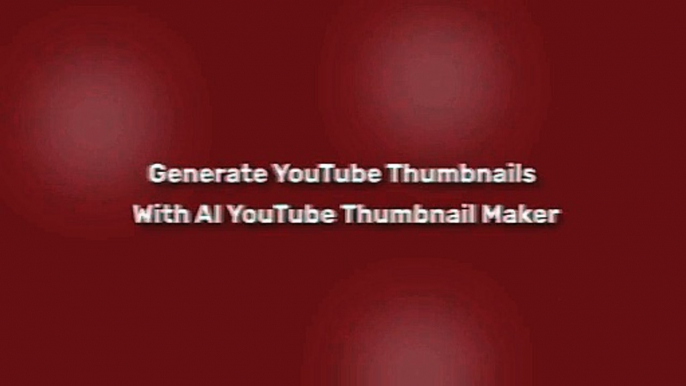 AI Thumbnail Generator: The Perfect Solution for Standout Thumbnails