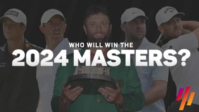 Rahm, Scheffler, McIlroy - Who will win the 2024 Masters?