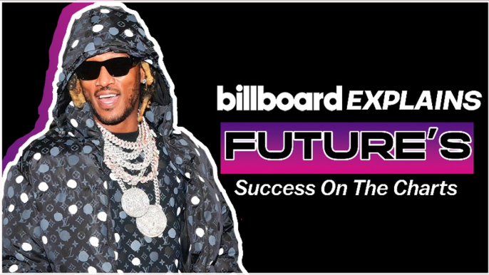 Future's Billboard Chart History: "Like That," 'We Don't Trust You' & More | Billboard Explains