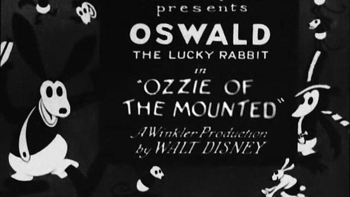 Ozzie Of The Mounted (1928) - Oswald the Lucky Rabbit