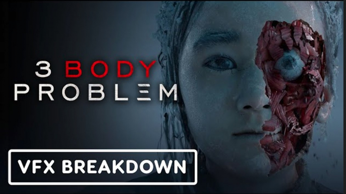 3 Body Problem | BTS - Visual Effects Breakdown