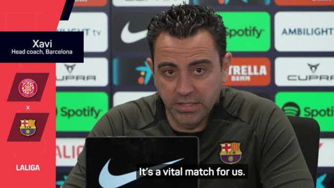 Xavi lauds 'magnificent' Girona ahead of 'vital' LaLiga clash