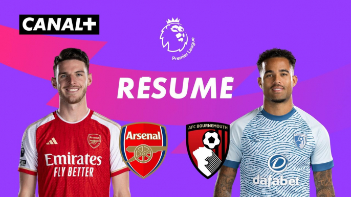 Le résumé de Arsenal / Bournemouth - Premier League 2023-24 (J36)