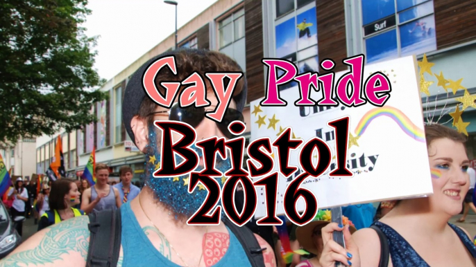 Bristol Gay England LGBTQIA+ Pride 2016  Part 5