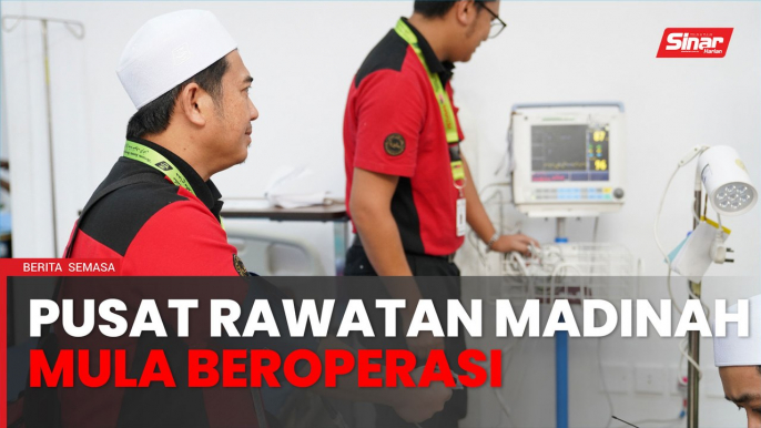 Pusat Rawatan Madinah mula beroperasi