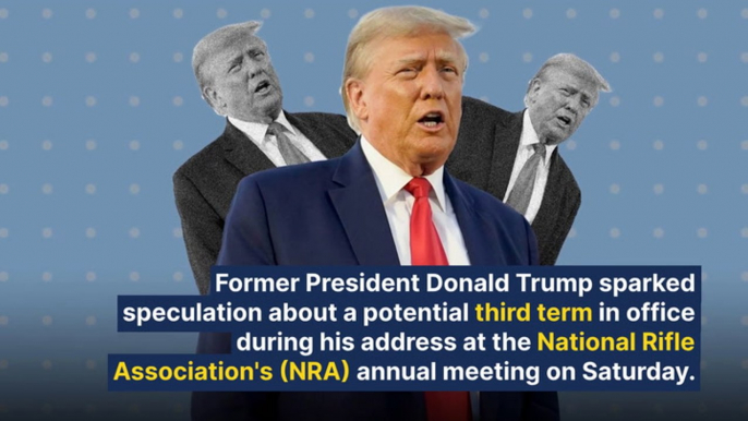 Donald Trump For Third Term? Ex-President Floats Controversial Idea At NRA Convention