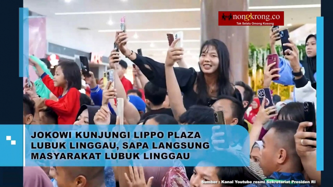 Presiden Jokowi Kunjungi Lippo Plaza Kabupaten Lubuk Linggau