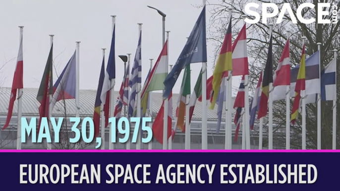 OTD In Space – May 30: European Space Agency Established