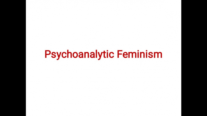 Psychoanalytic Feminism | Types of Feminism | Feminist Theories and Practice | Gender Studies CSS