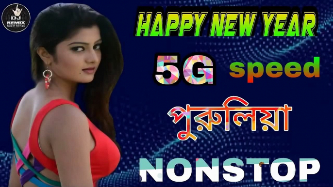 HAPPY NEW YEAR 5G SPEED PURULA  DJ SONG NONSTOP