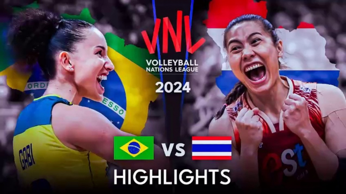 BRAZIL vs THAILAND  | Highlights | Women's VNL 2024