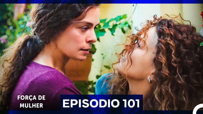 Força de Mulher Episodio 101 (Dublagem em Português)