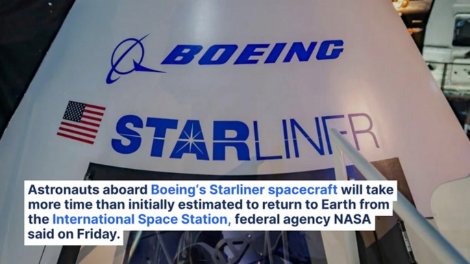 Boeing Delays Starliner's Return To Earth Again: Astronauts Stuck At International Space Station As NASA Says 'We Are Taking Our Time'