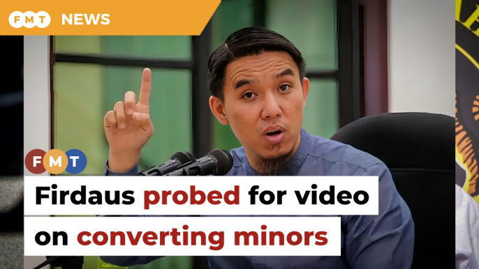 Police investigating Firdaus for video on converting minors