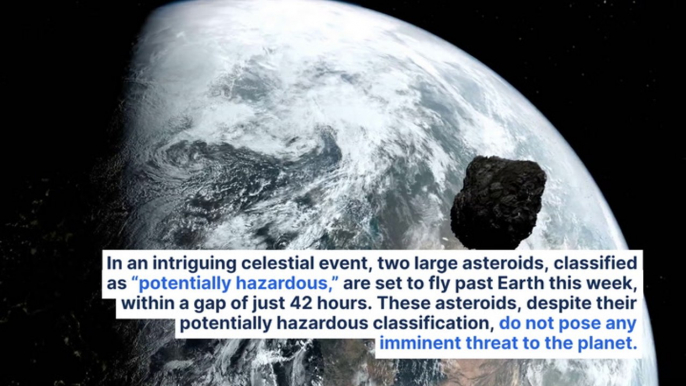 Two 'Potentially Hazardous' Asteroids, One Being A 'Planet Killer,' To Zoom Past Earth This Week: Here's How You Can Watch Them