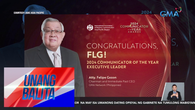 GMA Network Chairman Atty. Felipe L. Gozon, kinilala bilang 2024 Communicator of the Year ng IABC Asia Pacific | Unang Balita