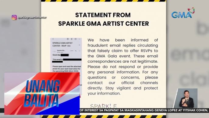 Sparkle GMA Artist Center, nagbabala kaugnay sa mga kumakalat na email invitation para sa GMA Gala 2024 | Unang Balita