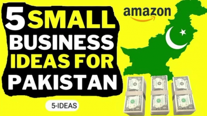 5 Small Business Ideas in Pakistan / profitable businesses ideas for Pakistan