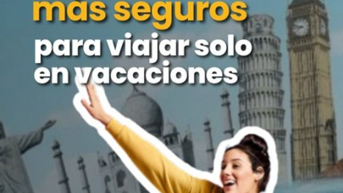 Estos son los países más seguros para viajar solo en vacaciones de verano