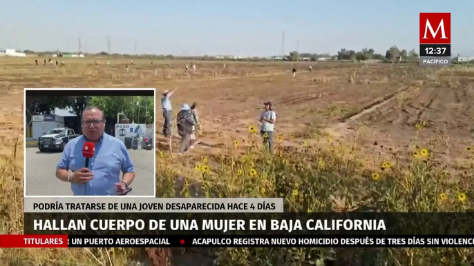 Hallan cuerpo de una mujer en Baja California; podría ser joven desaparecida tras subir a un Didi