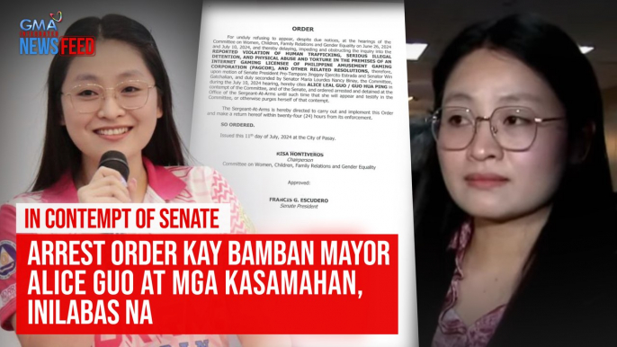 Arrest Order kay Bamban Mayor Alice Guo at mga kasamahan, inilabas na | GMA Integrated Newsfeed