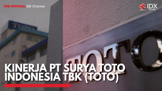 Kinerja PT Surya Toto Indonesia Tbk (TOTO)