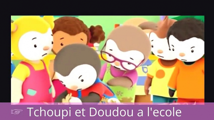 Tchoupi et Doudou Dessin animé complet en francais 2016  4  Dessins Animés T'choupi