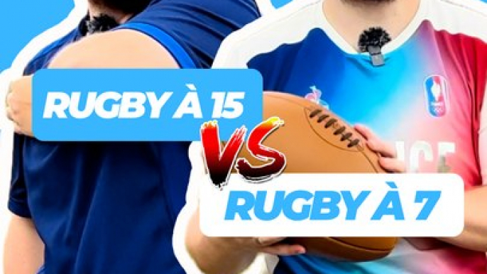 Les différences entre le Rugby à 15 et le Rugby à 7