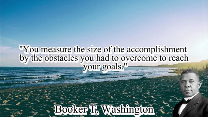 Best Motivational Quotes || Booker T Washington || Inspirational Quotes || Quotes And Thoughts