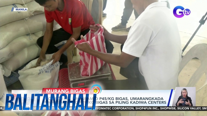 Rice-for-all program o P45/KG bigas, umarangkada na kasabay ng P29/KG bigas sa piling kadiwa centers | Balitanghali