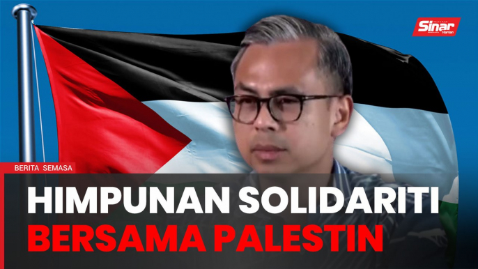 Kerajaan anjur himpunan solidariti bersama Palestin pada Ahad ini