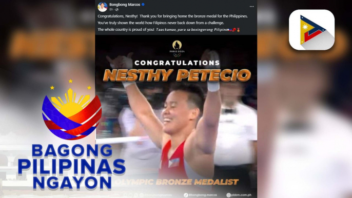 PBBM, nagpaabot ng pagbati kay Olympic bronze medalist Nesthy Petecio