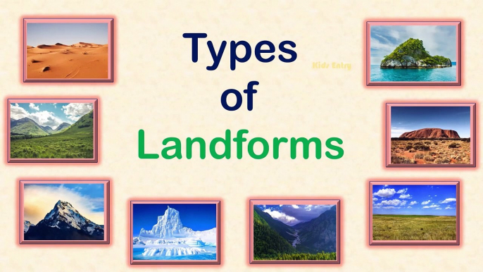 Types of Landforms_ Landforms _ Landforms video for Kids _ Landforms on Eart_HD