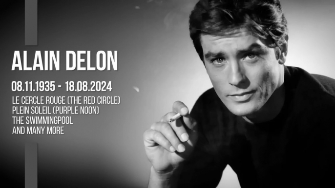 Alain Delon Tribute (RIP) ｜ In Loving Memory (1935- 2024)