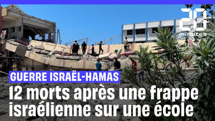 Guerre Israël-Hamas : Au moins 12 morts dans une frappe israélienne sur une école