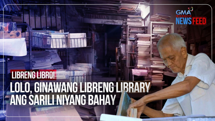 Libreng libro! Lolo, ginawang libreng library ang sarili niyang bahay | GMA Integrated Newsfeed